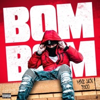 Bom Bom - Single - MikeJack3200