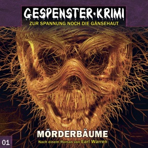 Mörderbäume: Gespenster-Krimi 1