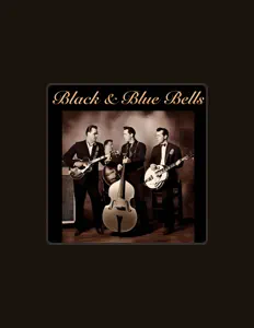 Escucha a Black & Blue Bells, mira vídeos musicales, lee la biografía, consulta fechas de giras y mucho más.