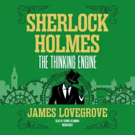 Sherlock Holmes: The Thinking Engine