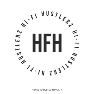 Tunez to Hustle to, Vol. 1