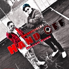 Hand Off (feat. Maggie Kiing) Theofficialae
