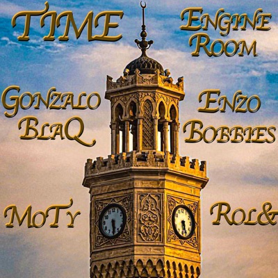 Time (feat. Rol&, EnzoBobbies, MoTy, Gonzalo Blaq) - Single