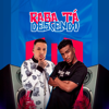 Raba Tá Descendo - DJ Nandinho Original & MC Gustavinho