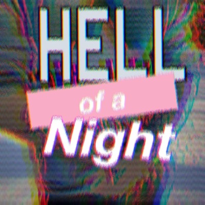 Hell of a Night - Single