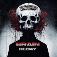 Brain Decay - Single - Lowlifenick & Barzly
