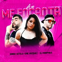A Mi Me Encanta! - Single - Darek Sotelo & DJ Morphius