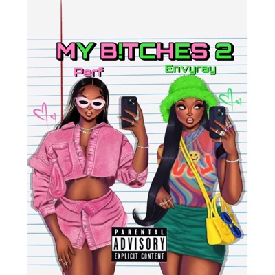 My Bitches 2 (feat. PERF) - Single