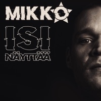 Isi näyttää - Single - Mikko Tähti