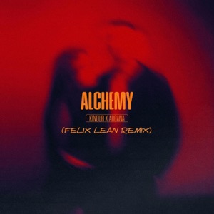 Alchemy (Felix Lean Remix)