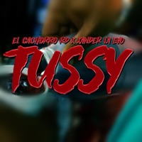Tussy (feat. Xander la Evo) - Single - EL Cachorro Rd