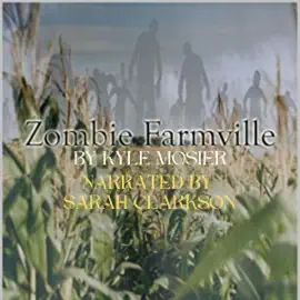 Zombie Farmville (Unabridged)