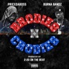 Brodies N Crodies (feat. Price Da Boss & Burna Bandz) - Single