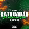 Catucadão na Perereca Dela - Single