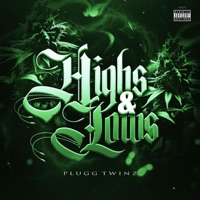 Highs & Lows - Single - Plugg Twinz