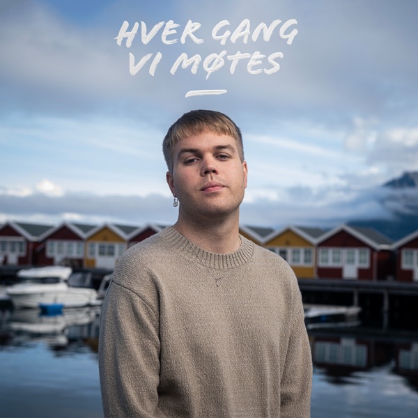 Hver Gang Vi Møtes 2024