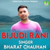 Bijudi Rani - Single