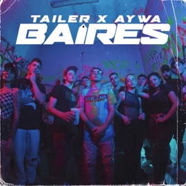 Baires (feat. Aywa) Tailer