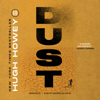 Dust (The Silo Saga) - Hugh Howey