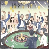 Best Yet - Single - BWhereYouAt