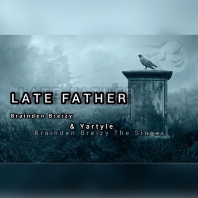 Late Father - Single