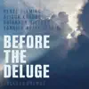 Stream & download Before the Deluge (Arr. Caroline Shaw) - Single