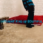 Different Kind Of Beautiful (Piano Version) artwork