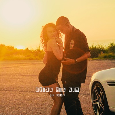 Deixa Ela Vim - Single