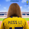 Miss Li - Våran sång (Sveriges Officiella VM-låt 2023) bild