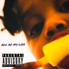 All of My Life - Single