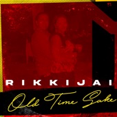 RIKKIJAI - Old Time Sake