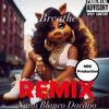 REMIX Breathe - Single
