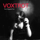 Voxtrot - Trouble