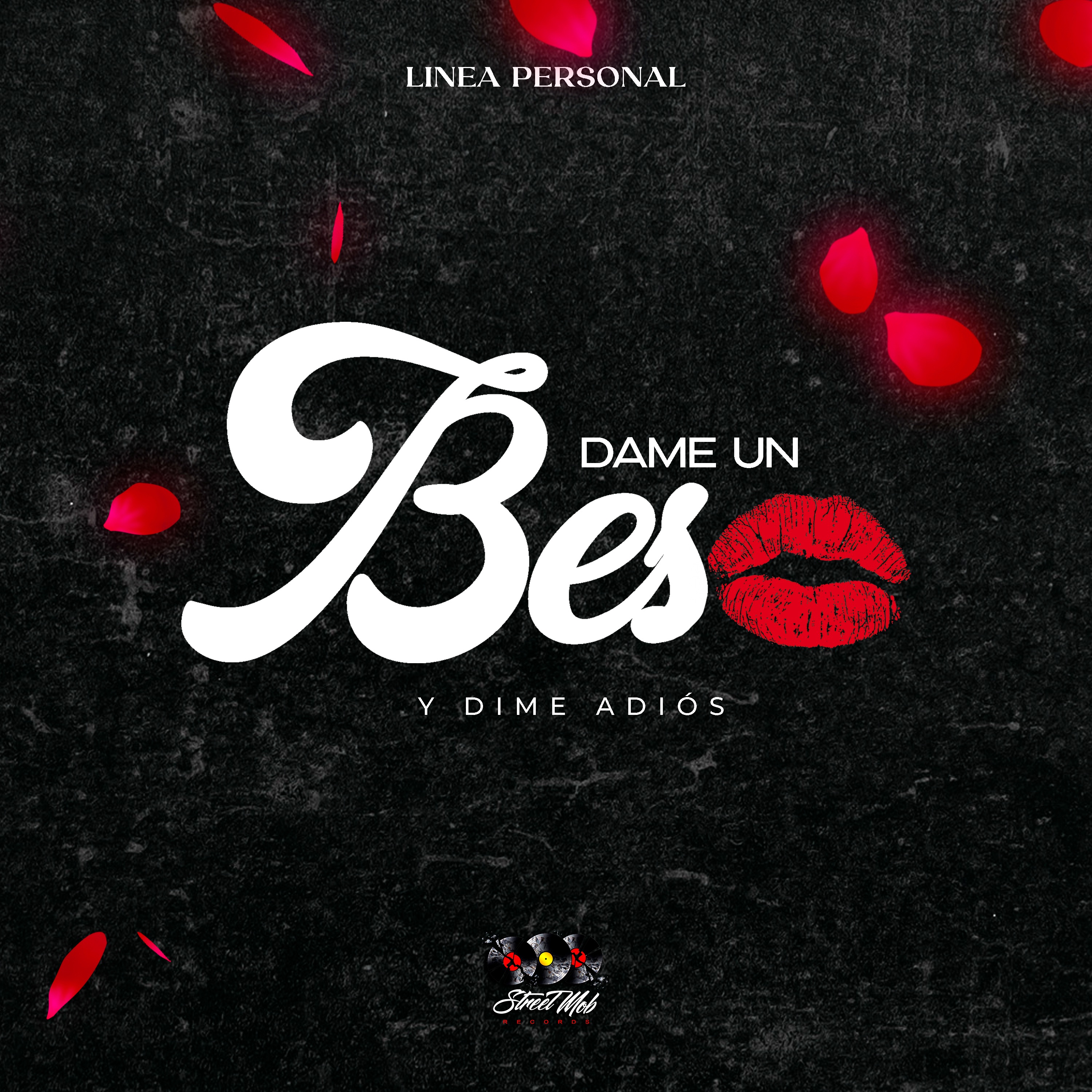 Dame Un Beso y Dime Adiós - Single