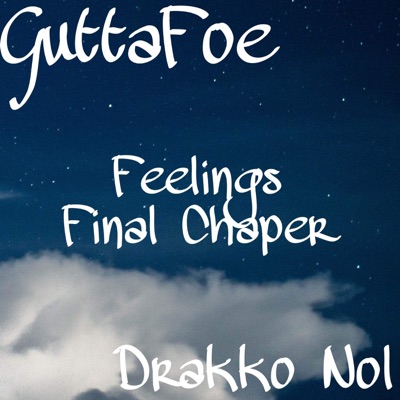 Feelings Final Chapter (feat. Drakko Nol) - Single
