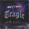 Tragic - Single