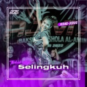 DJ SELINGKUH JEDAG JEDUG X MELODY MENGKANE (feat. Setya Production, Dj Tik Tok Mix, Angga Dz, Tiktok Fyp, Auto Viral, DJ Trending Tiktok, Dj TikToker Viral, DJ Hengky, Dj Viral & Dj Viral Indonesia TikTok) [Remix] artwork