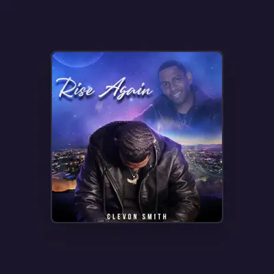 Listen to CLEVON SMITH, watch music videos, read bio, see tour dates & more!