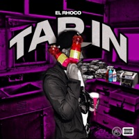 Tap In - Single - El Rhoco