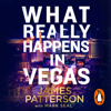 What Really Happens in Vegas - James Patterson