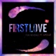 First Love feat Apolø Single