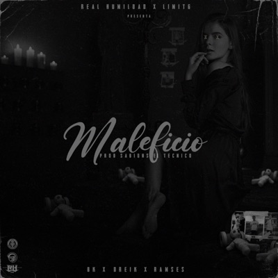 Maleficio (feat. BK El Elemento, Dreik & Ramses) - Single