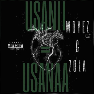 Usanii=Usanaa (feat. Zola)