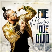 Fue El Hombre Que Dijo - EP artwork