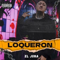 Loqueron - Single - El Jona Oficial