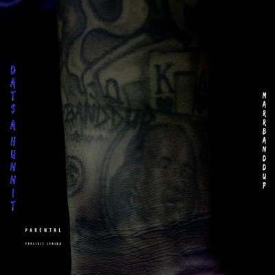 Dats a Hunnit - Single