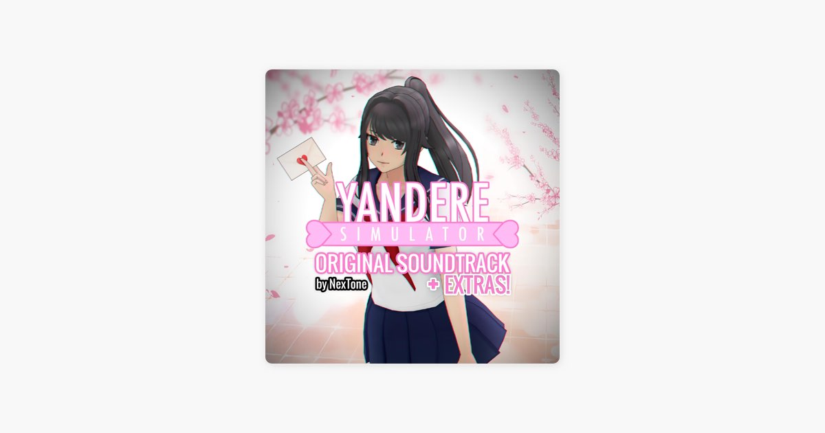 ‎Yandere Simulator (Original Soundtrack + Extras) - Album by Nextone ...