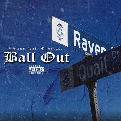 Ball Out (feat. Ghostx...) - Single