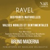 RAVEL: HISTOIRES NATURELLES, VALSES NOBLES ET SENTIMENTALES