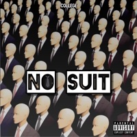 No Suit - Single - College